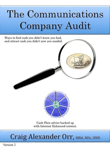 The Communications Company audit - Craig Alexander Orr - MBA - MSc - HND