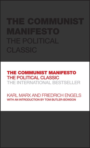 The Communist Manifesto - Friedrich Engels - Karl Marx - Tom Butler-Bowdon