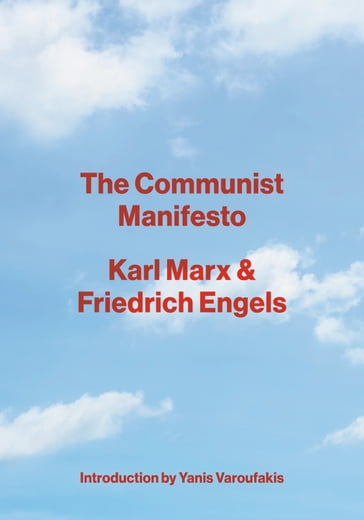 The Communist Manifesto - Friedrich Engels - Karl Marx