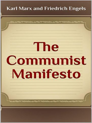 The Communist Manifesto - Karl Marx - Friedrich Engels