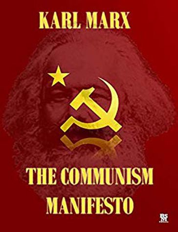 The Communist Manifesto - Illustrated and with the biography of karl marx - Karl Marx