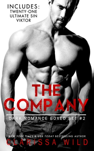 The Company - Dark Romance Boxed Set #2 (Includes: Twenty-One (21), Ultimate Sin, Viktor) - Clarissa Wild