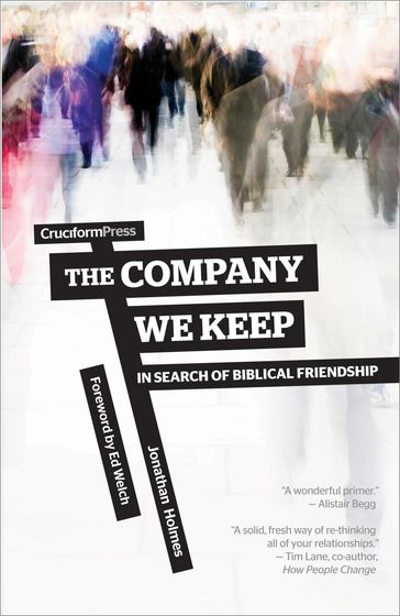 The Company We Keep - Jonathan Holmes
