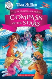 The Compass of the Stars (Thea Stilton and the Treasure Seekers #2)