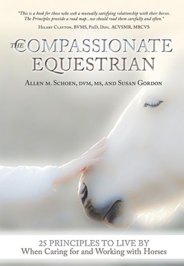 The Compassionate Equestrian - Allen Schoen - Susan Gordon