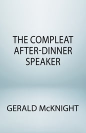 The Compleat After-Dinner Speaker