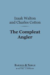 The Compleat Angler (Barnes & Noble Digital Library)