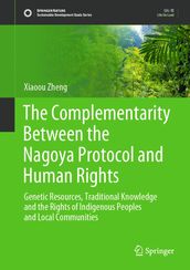 The Complementarity Between the Nagoya Protocol and Human Rights