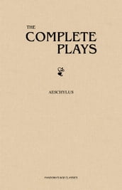 The Complete Aeschylus