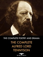 The Complete Alfred Lord Tennyson