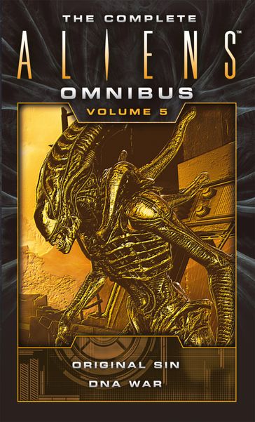 The Complete Aliens Omnibus - Mihael Jan Friedman - Diane Carey