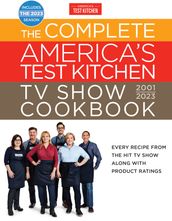 The Complete America s Test Kitchen TV Show Cookbook 20012023