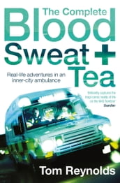 The Complete Blood, Sweat and Tea