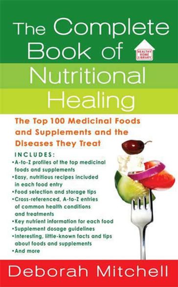 The Complete Book of Nutritional Healing - Deborah Mitchell