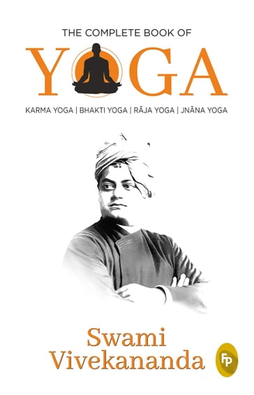 The Complete Book of Yoga - Swami Vivekananda