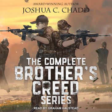 The Complete Brother's Creed Box Set - Joshua C. Chadd