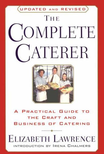 The Complete Caterer - Elizabeth Lawrence