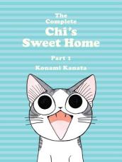 The Complete Chi s Sweet Home Vol. 1