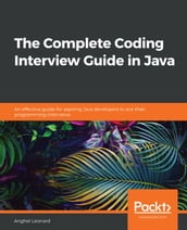 The Complete Coding Interview Guide in Java