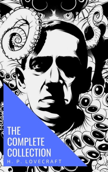 The Complete Collection of H. P. Lovecraft - H. P. Lovecraft - Howard Phillips Lovecraft - knowledge house
