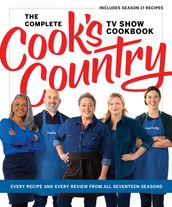 The Complete Cook s Country TV Show Cookbook