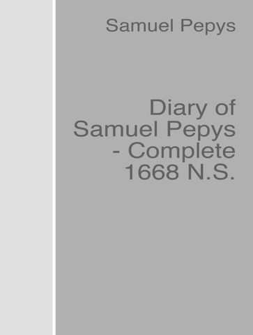 The Complete Diary of Samuel Pepys - Samuel Pepys