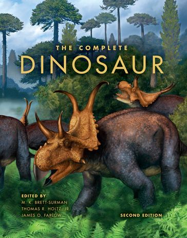 The Complete Dinosaur - James O. Farlow - M. K. Brett-Surman - Thomas R. Holtz Jr.