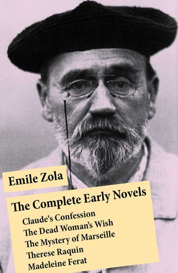 The Complete Early Novels - Émile Zola