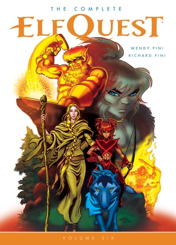 The Complete ElfQuest Volume 6 - Richard Pini - Wendy Pini