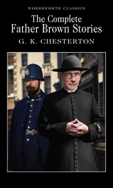 The Complete Father Brown Stories - G.K. Chesterton - Keith Carabine