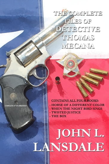 The Complete Files of Detective Thomas Mecana - John L. Lansdale