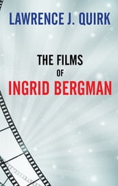 The Complete Films of Ingrid Bergman