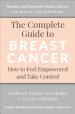 The Complete Guide to Breast Cancer