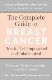 The Complete Guide to Breast Cancer