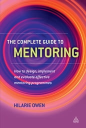 The Complete Guide to Mentoring