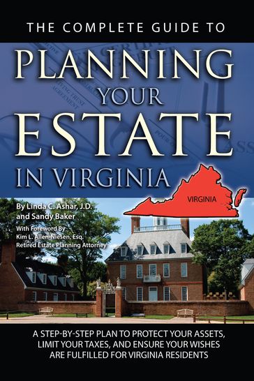 The Complete Guide to Planning Your Estate in Virginia - Linda Ashar