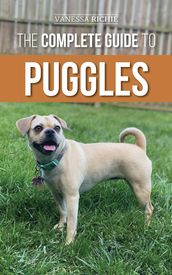 The Complete Guide to Puggles