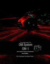 The Complete Guide to the OM System OM-1
