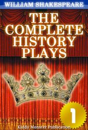 The Complete History Plays of William Shakespeare V.1