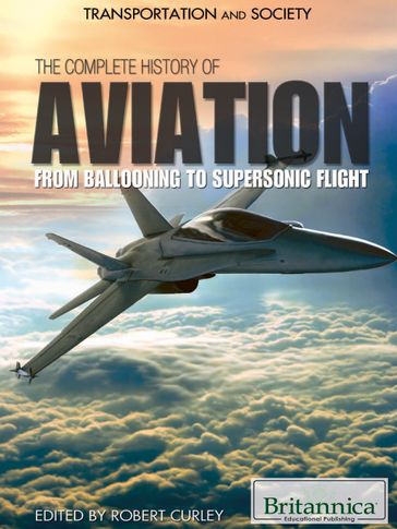 The Complete History of Aviation - Robert Curley