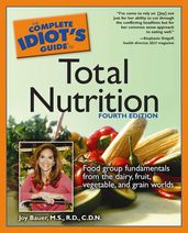 The Complete Idiot s Guide to Total Nutrition, 4th Edition