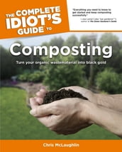 The Complete Idiot s Guide to Composting