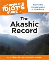 The Complete Idiot s Guide to the Akashic Record