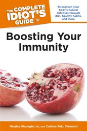 The Complete Idiot s Guide to Boosting Your Immunity