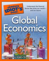 The Complete Idiot s Guide to Global Economics