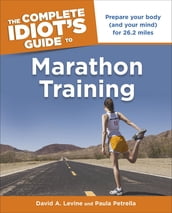 The Complete Idiot s Guide to Marathon Training