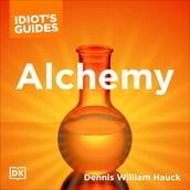 The Complete Idiot s Guide to Alchemy
