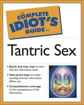 The Complete Idiot s Guide to Tantric Sex