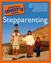 The Complete Idiot s Guide to Stepparenting