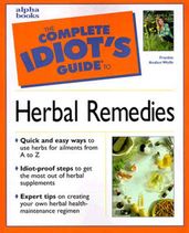 The Complete Idiot s Guide to Herbal Remedies